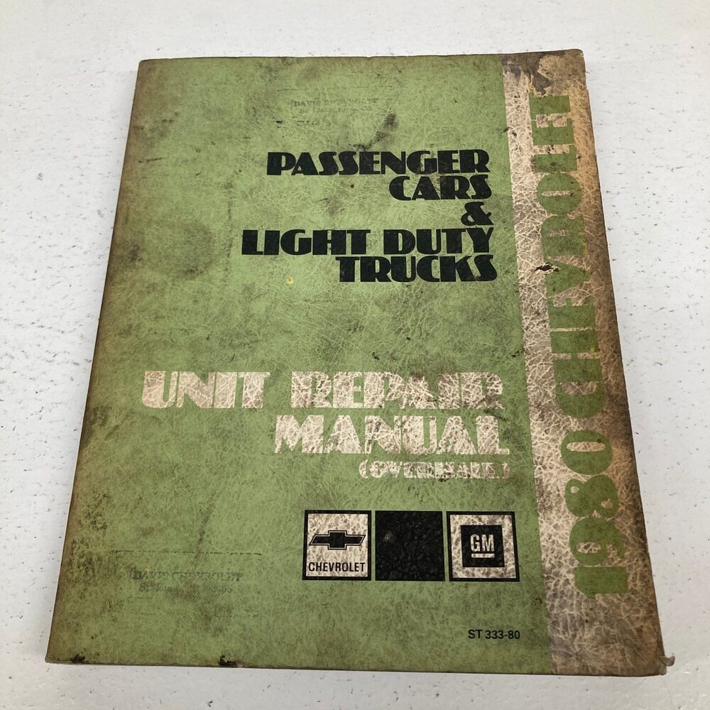 Chevrolet Passenger Cars Light Duty Trucks Unit Repair Manual 1980
